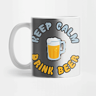 Keep Calm Drink Beer Mug